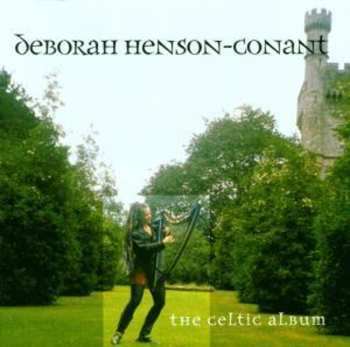 CD Deborah Henson-Conant: The Celtic Album 558876