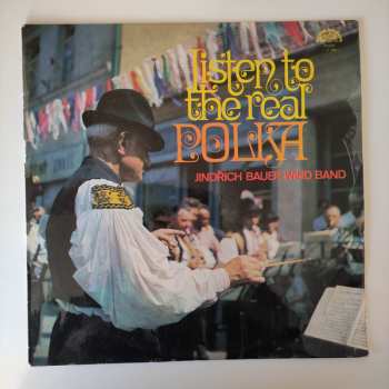 LP Jindřich Bauer Brass Band: Listen To The Real Polka 639648