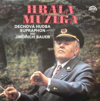 Album Dechová Hudba Supraphon: Hrála Muzika