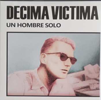 Décima Víctima: Un Hombre Solo