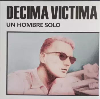 Un Hombre Solo