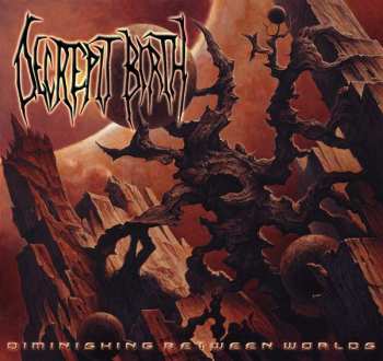 Album Decrepit Birth: Diminishing Between Worlds