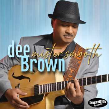 Album Dee Dee Brown: Mister Smooth