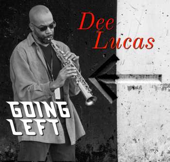 Album Dee Lucas: Going Left