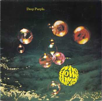 LP Deep Purple: Who Do We Think We Are 656259