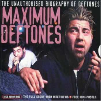 Album Deftones: Maximum Deftones