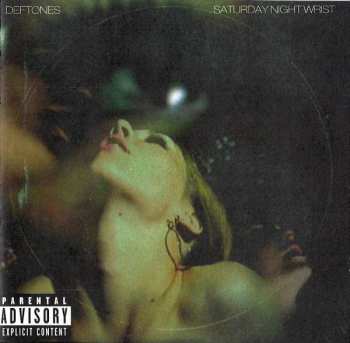 Deftones: Saturday Night Wrist