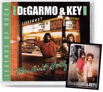 CD DeGarmo & Key: This Ain't Hollywood 611520