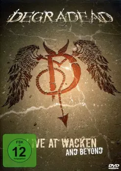 Degradead: Live At Wacken And Beyond