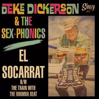 Deke Dickerson: El Socarrat