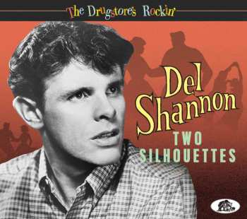 CD Del Shannon: Two Silhouettes DIGI 658103