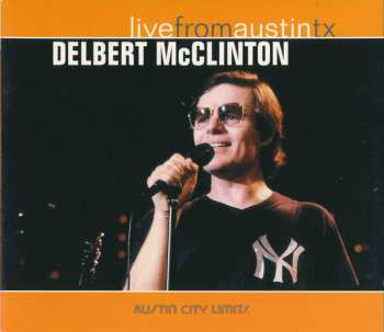 Album Delbert McClinton: Live From Austin Tx