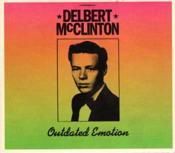 Album Delbert McClinton: Outdated Emotion