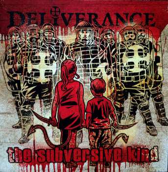 Album Deliverance: The Subversive Kind