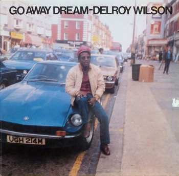 Album Delroy Wilson: Go Away Dream