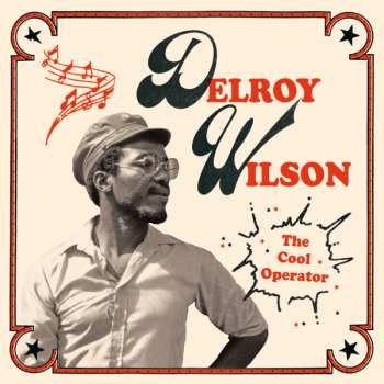 2LP Delroy Wilson: The Cool Operator 549827