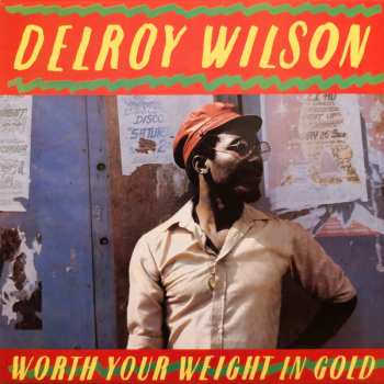 Delroy Wilson: Worth Your Weight In Gold