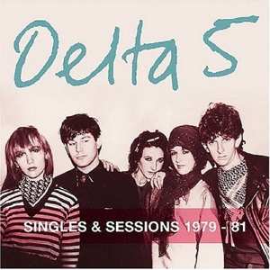 CD Delta 5: Singles & Sessions 1979 - 81 639469