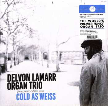 LP Delvon LaMarr Organ Trio: Cold As Weiss 573695