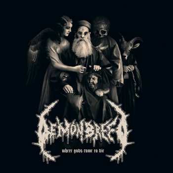 CD Demonbreed: Where Gods Come To Die 244052