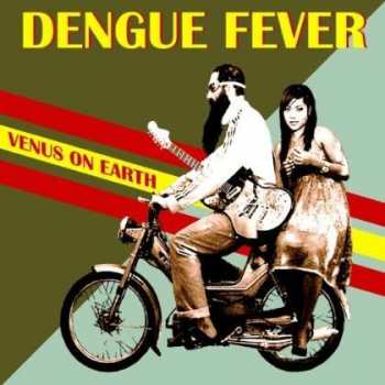 CD Dengue Fever: Venus On Earth 545594