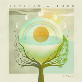 Denison Witmer: Anything At All