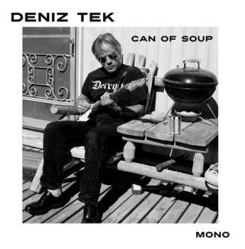 Album Deniz Tek: 7-can Of Soup