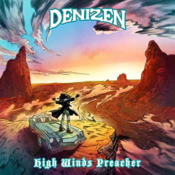 Album Denizen: High Winds Preacher