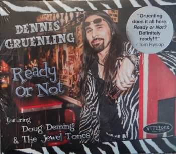 Album Dennis Gruenling: Ready Or Not