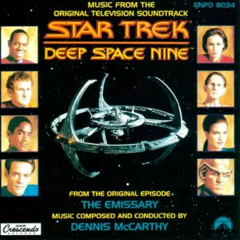 Star Trek: Deep Space Nine - From The Original Episode The Emissary (Music From The Original Television Soundtrack)