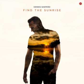 Album Dennis Sheperd: Find The Sunrise