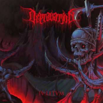 LP Depravation: IV:Letvm CLR | LTD 485089