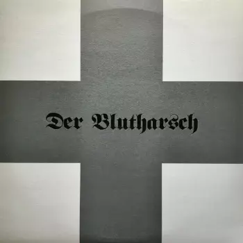 Der Blutharsch: First