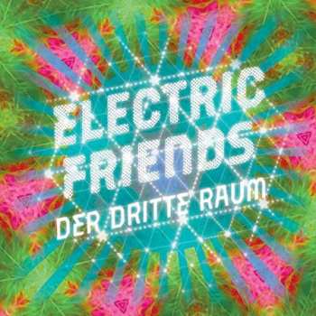 Album Der Dritte Raum: Electric Friends