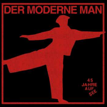 LP Der Moderne Man: 45 Jahre Auf See 626960