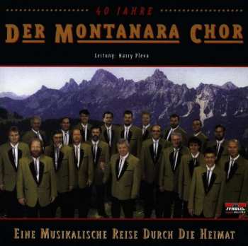 Album Der Montanara Chor: Eine Musikalische Reise Durch Die Heimat