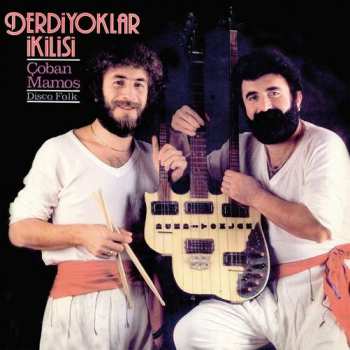 LP Derdiyoklar İkilisi: Çoban Mamoş - Disco Folk 426212