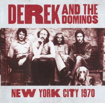 Album Derek & The Dominos: New York City 1970