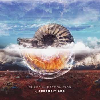 Album Desensitized: Chaos In Premonition