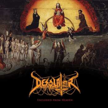 Album Desolator: Excluded From Heaven