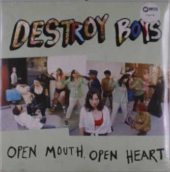 LP Destroy Boys: Open Mouth, Open Heart CLR | LTD 584192