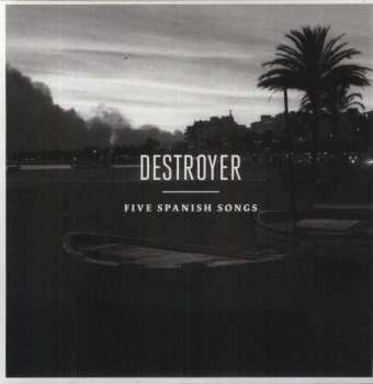 LP Destroyer: Five Spanish Songs 368060