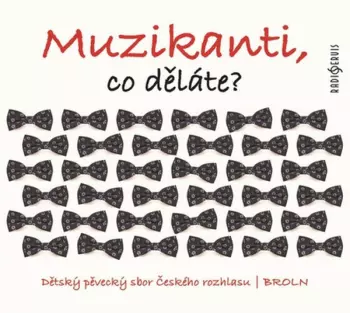 Muzikanti, Co Děláte?