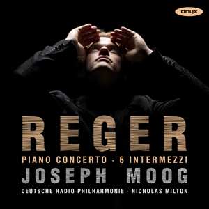 CD Deutsche Radio Philharmon: Reger Piano Concerto & Six Intermezzi 106781