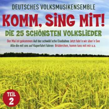 Album Deutsches Volksmusikensemble: Komm, Sing Mit!: Die 25 Schönsten Volkslieder Teil 2