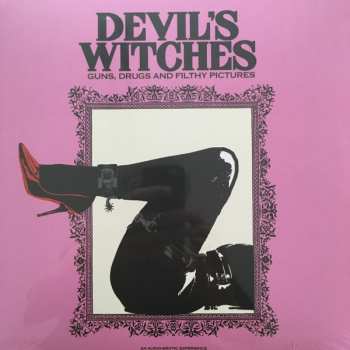 EP Devil's Witches: Guns, Drugs And Filthy Pictures CLR | LTD | PIC 570628