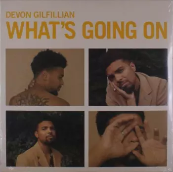 Devon Gilfillian: What’s Going On 