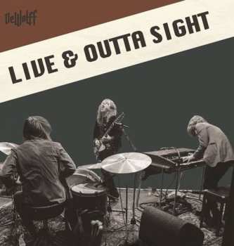 2CD Dewolff: Live & Outta Sight 567279