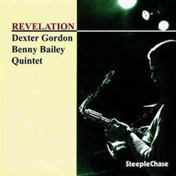 Album Dexter Gordon - Benny Bailey Quintet: Revelation