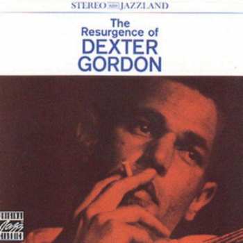 Album Dexter Gordon: The Resurgence Of Dexter Gordon